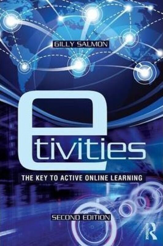 

E-tivities: The Key to Active Online Learning.paperback,By :Salmon, Gilly (University of Western Australia and Swinburne University of Technology, Aus