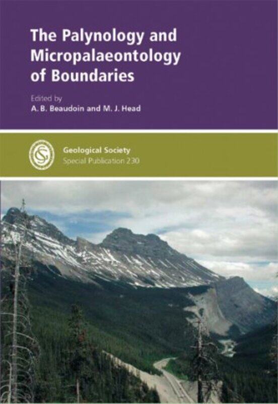 

The Palynology & Micropalaeontology of Boundaries by Matt Zigler-Hardcover