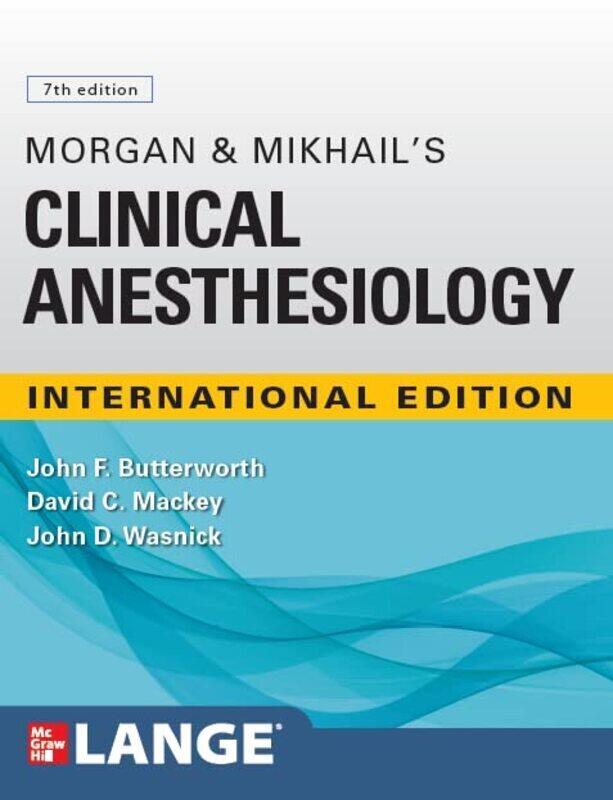 

IE Morgan and Mikhails Clinical Anesthesiology,Paperback by Butterworth