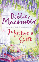 A Mother's Gift: The Matchmakers / the Courtship of Carol Sommars, Paperback Book, By: Debbie Macomber