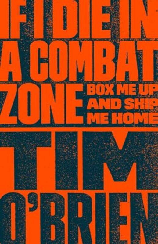 

If I Die In A Combat Zone By Obrien Tim - Paperback