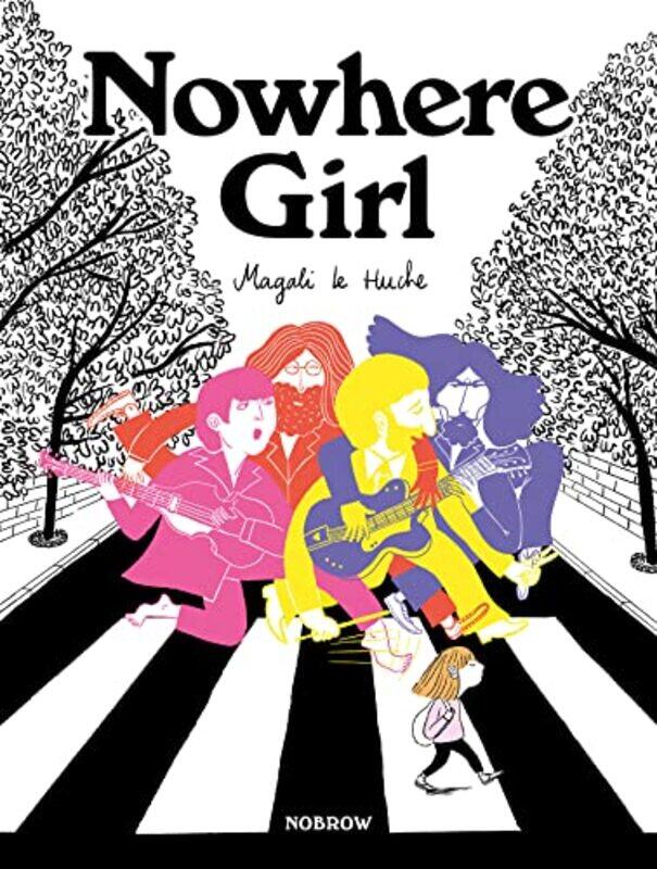 

Nowhere Girl By Le Huche, Magali Paperback