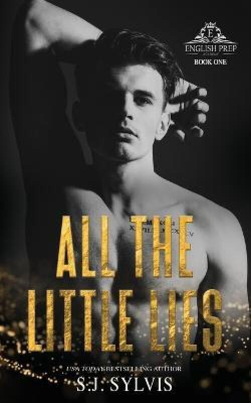 All the Little Lies: A High School Bully Romance,Paperback,BySylvis, S J