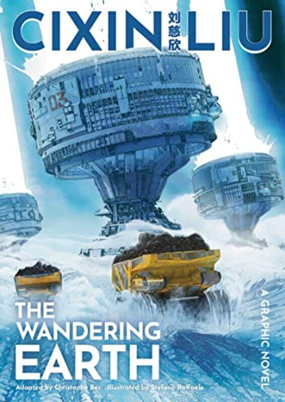 

Cixin Lius The Wandering Earth by Cixin LiuStefano Raffaele-Paperback