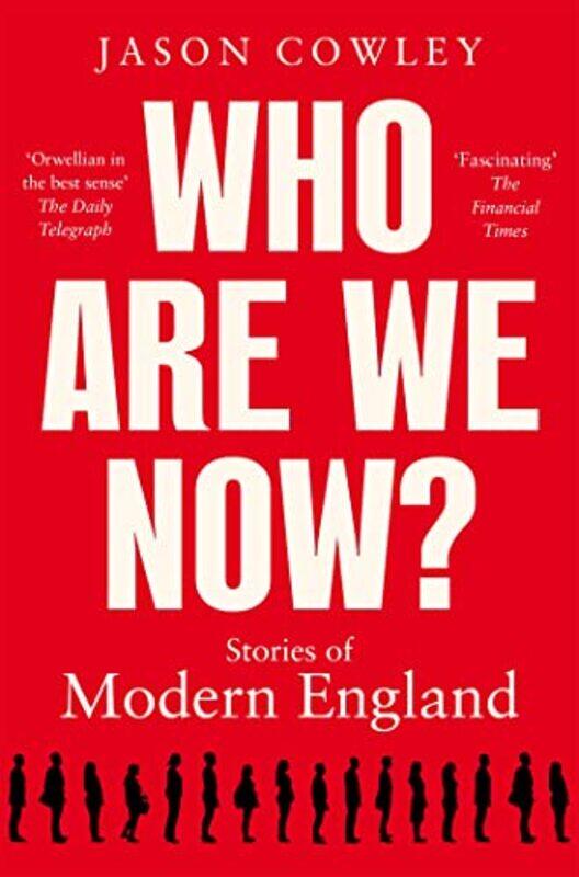 

Who Are We Now by Jason Cowley-Paperback