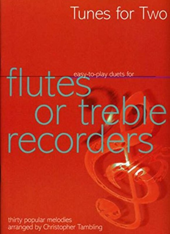 Tunes for Two Easy Duets for Flutes or Treble Recorders -Paperback