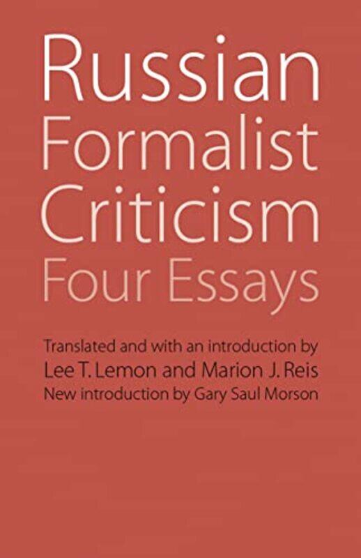 

Russian Formalist Criticism by Lee T LemonMarion J Reis-Paperback