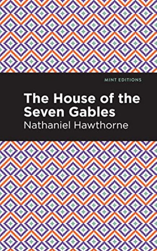 The House of the Seven Gables by Nathaniel Hawthorne-Paperback