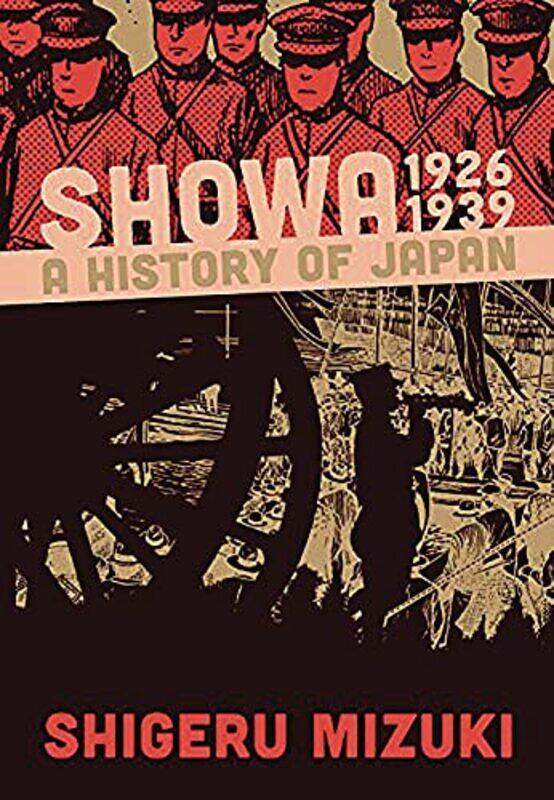 

Showa 19261939 A History Of Japan By Mizuki, Shigeru -Paperback
