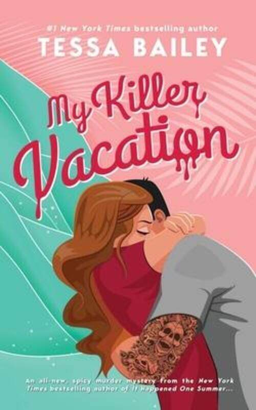 

My Killer Vacation.paperback,By :Bailey, Tessa