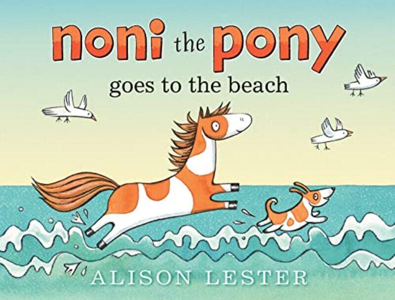 

Noni the Pony Goes to the Beach by Alison Lester-Hardcover