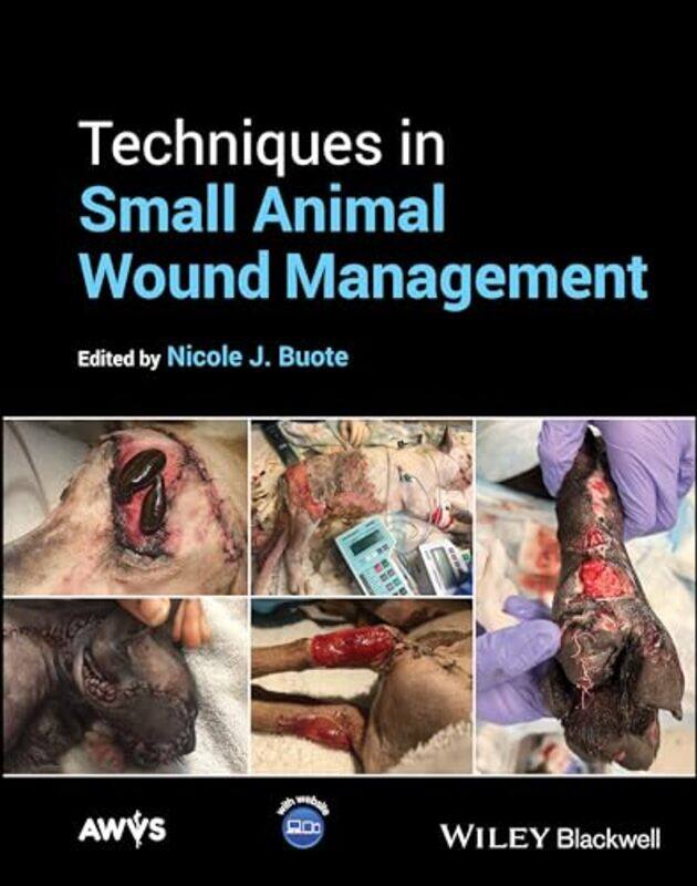 

Techniques in Small Animal Wound Management by Beata Bishop-Hardcover