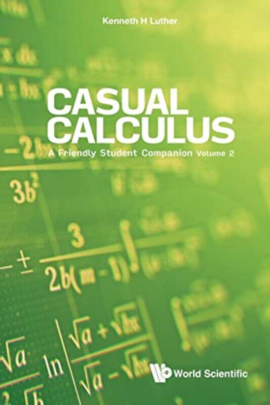 

Casual Calculus A Friendly Student Companion Volume 2 by Steffen JorgensenMarc QuincampoixThomas L Vincent-Paperback