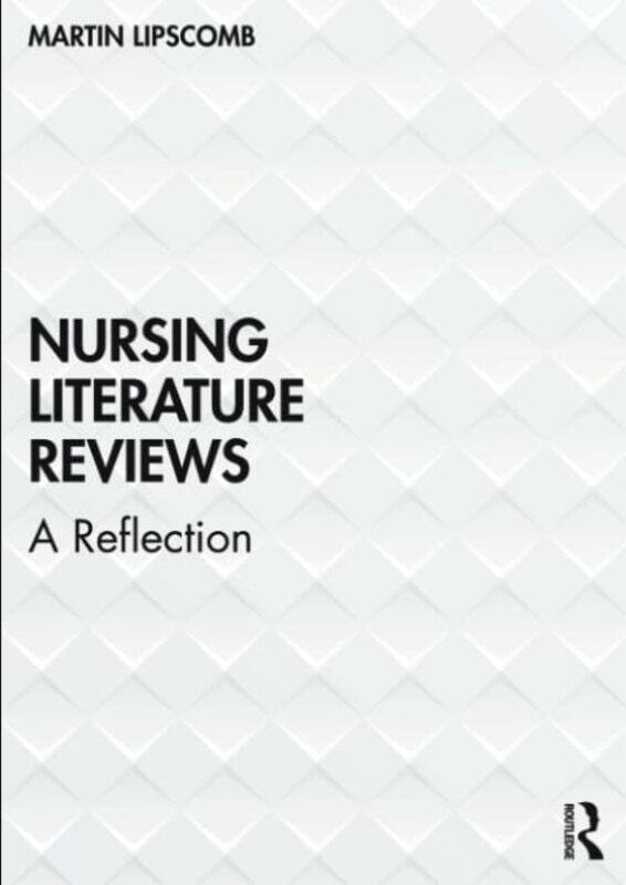 

Nursing Literature Reviews by Sam SmithVarious-Paperback