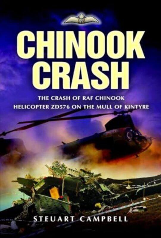 

Chinook Crash by Steuart Campbell-Paperback