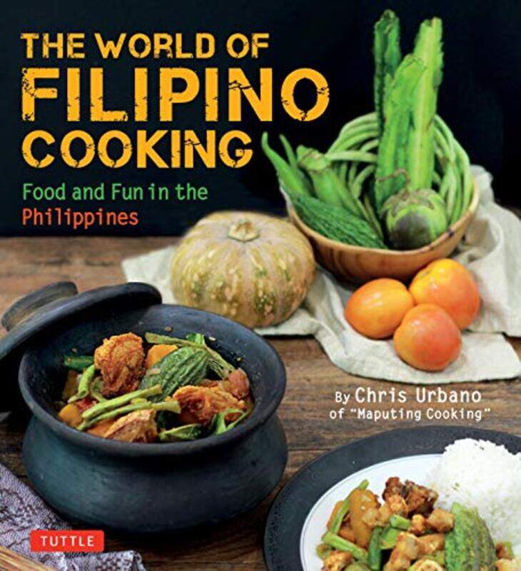 

The World of Filipino Cooking by Freya Yang-Paperback