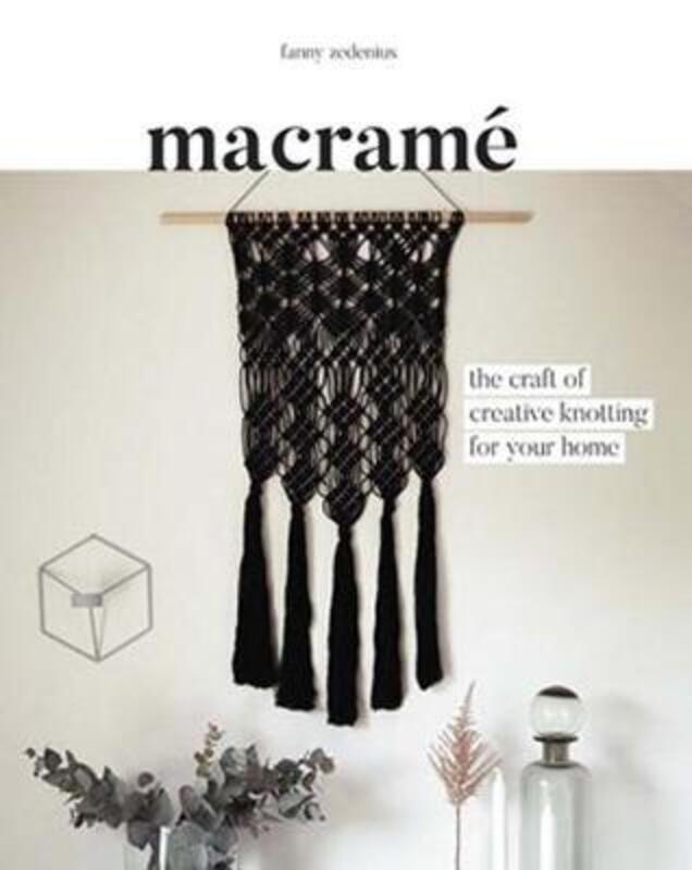 Macrame: The Craft of Creative Knotting.paperback,By :Zedenius, Fanny