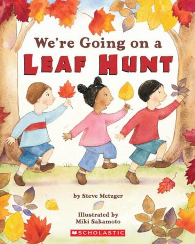 

Were Going On A Leaf Hunt By Metzger Steve - Paperback