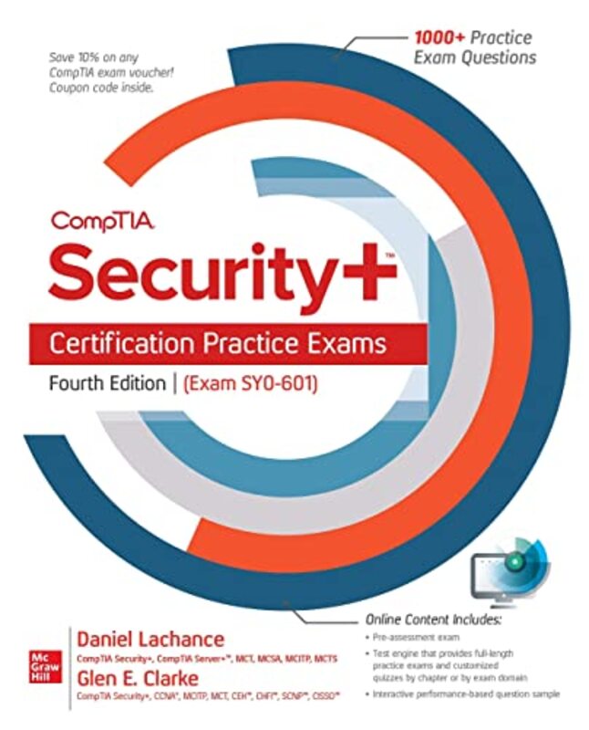 CompTIA Security+ Certification Practice Exams, Fourth Edition (Exam SY0-601),Paperback by Lachance, Daniel - Clarke, Glen