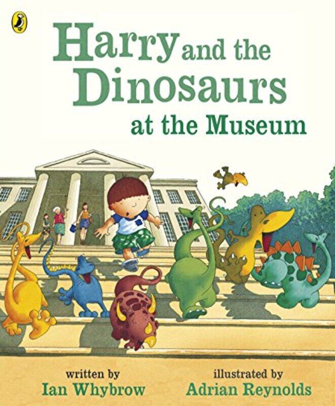 

Harry And The Dinosaurs At The Museum By Ian Whybrow Paperback