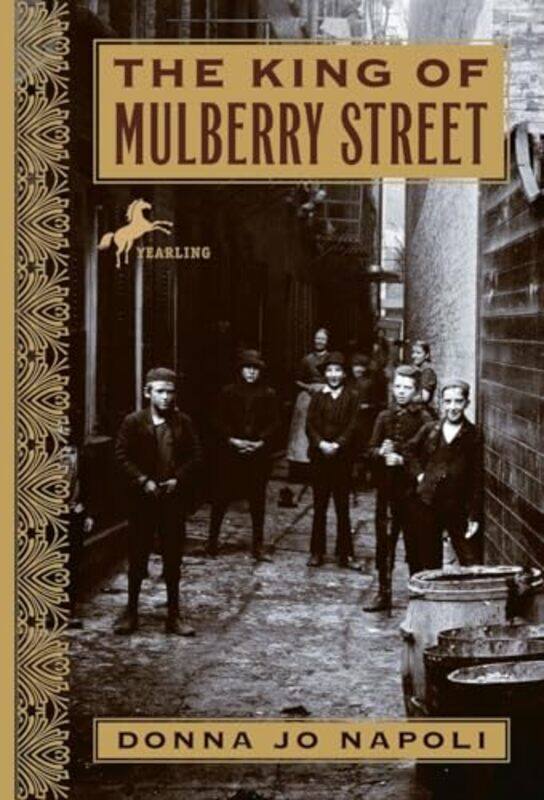 

The King of Mulberry Street by Donna Jo Napoli-Paperback