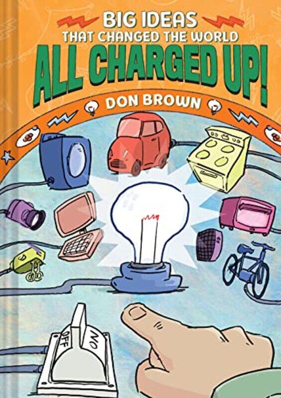 

All Charged Up by Don Brown-Hardcover