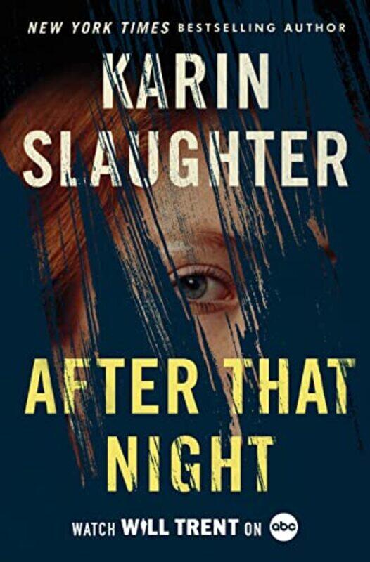 

After That Night by Karin Slaughter-Hardcover