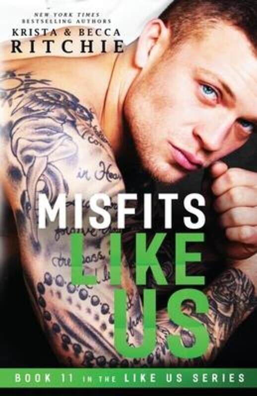 

Misfits Like Us (Like Us Series: Book 11)