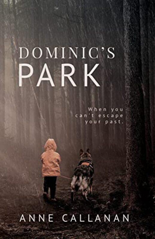 

Dominics Park by Anne Callanan-Paperback