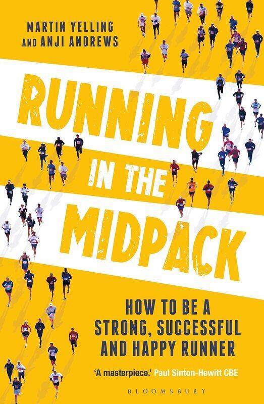 

Running in the Midpack: How to be a Strong, Successful and Happy Runner