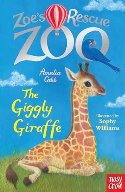 ZoeS Rescue Zoo The Giggly Giraffe by Amelia Cobb Paperback