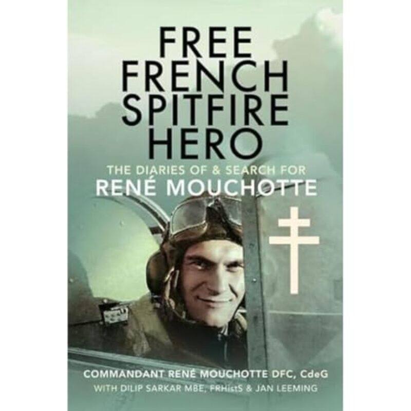 

Free French Spitfire Hero by Dilip SarkarJan Leeming-Hardcover