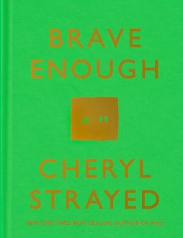 

Brave Enough By Strayed Cheryl - Hardcover
