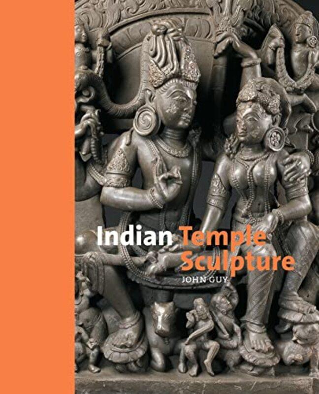 

Indian Temple Sculpture by John Guy-Hardcover