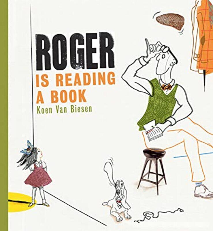 

Roger is Reading a Book by Koen Van Biesen-Hardcover