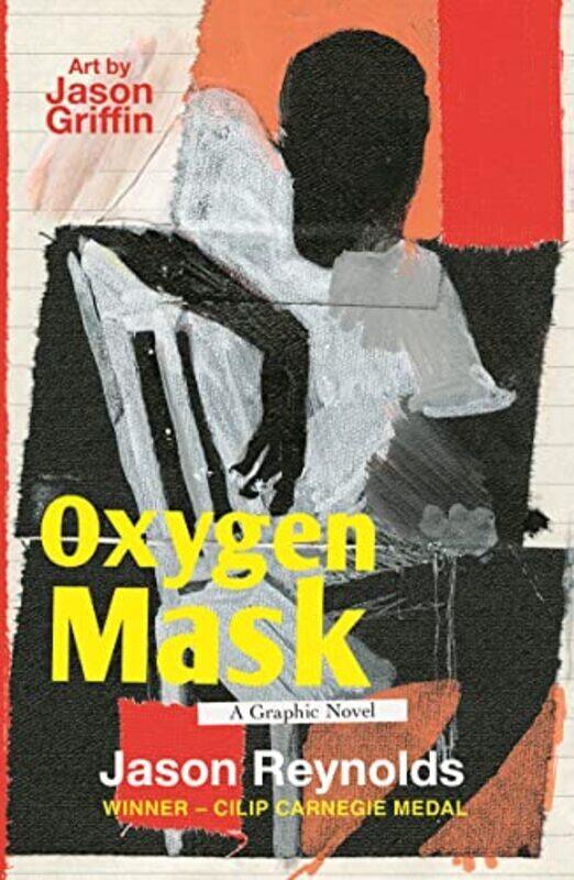 

Oxygen Mask: A Graphic Novel , Paperback by Jason Reynolds