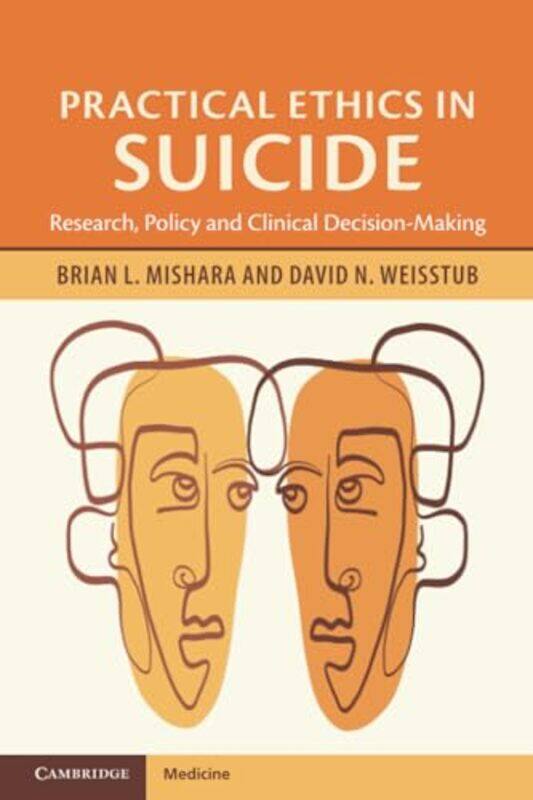 

Practical Ethics in Suicide by Tristan Needham-Paperback