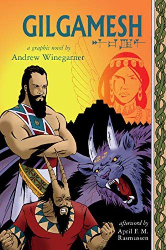 

Gilgamesh by Andrew WinegarnerApril Rasmussen-Paperback