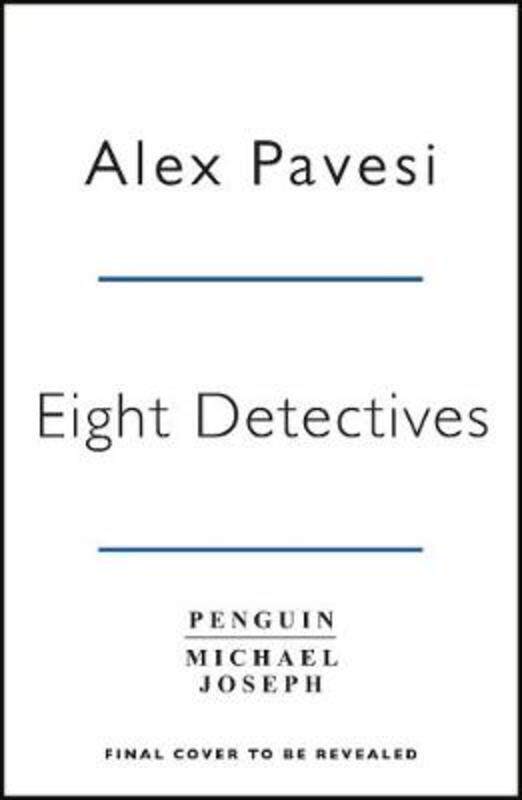 

Eight Detectives, Paperback Book, By: Alex Pavesi