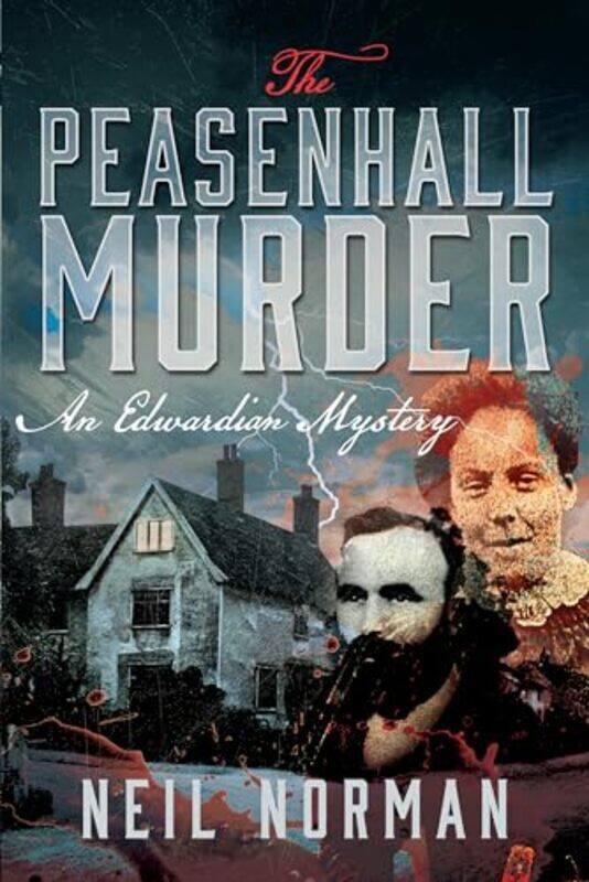 

The Peasenhall Murder by Neil Norman-Paperback
