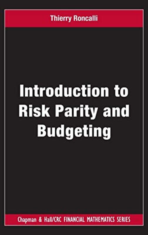 

Introduction to Risk Parity and Budgeting by Sally SprayMark Ruffle-Hardcover