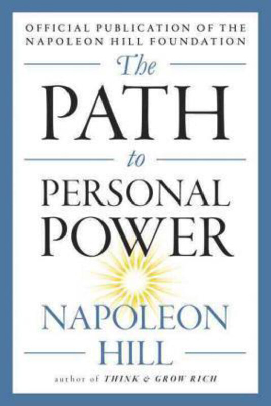 

The Path to Personal Power, Paperback Book, By: Napoleon Hill