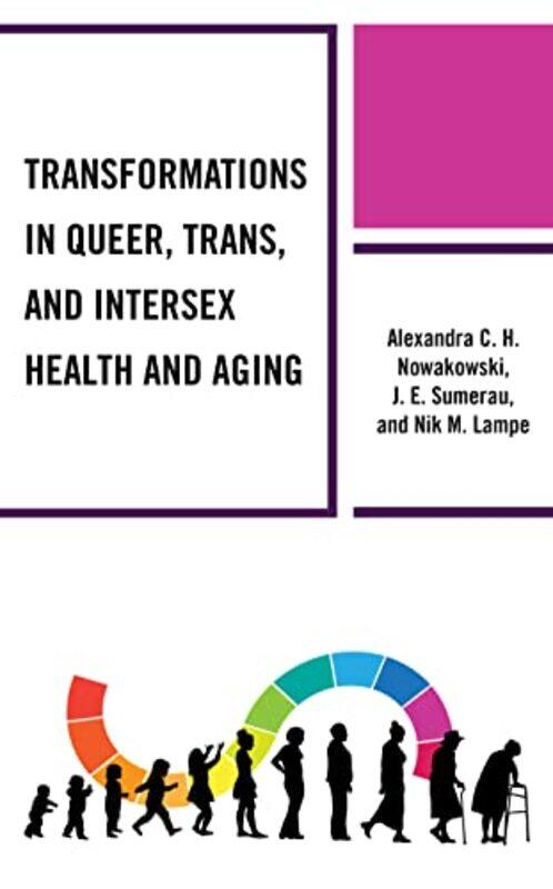 

Transformations in Queer Trans and Intersex Health and Aging by Meni Valle-Paperback