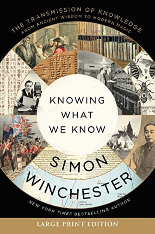 

Knowing What We Know by Simon Winchester-Paperback