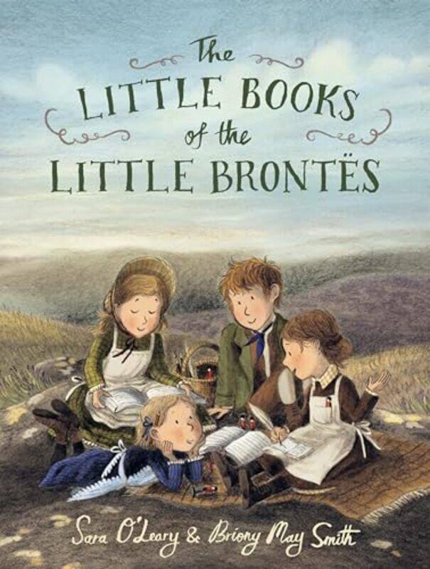 

The Little Books of the Little Brontes by Sara O'LearyBriony May Smith -Hardcover
