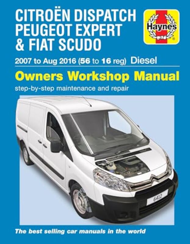 Citroen Dispatch Peugeot Expert and FIAT Scudo Diesel 07Aug 16 56 to 16 -Paperback