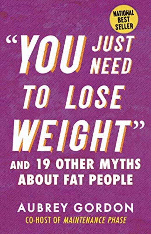 

You Just Need To Lose Weight By Gordon Aubrey - Paperback