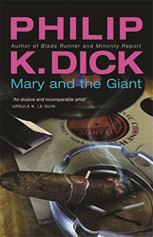 

Mary And The Giant by Philip K Dick-Paperback