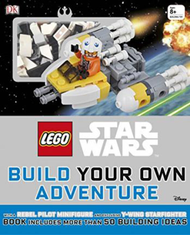 

Lego (R) Star Wars Build Your Own Adventure: With Rebel Pilot Minifigure and Exclusive Y-wing Starfighter, Hardcover Book, By: DK