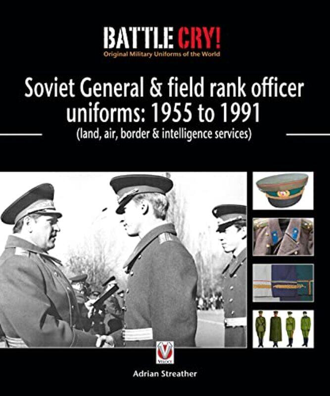 

Soviet General and Field Rank Officers Uniforms 1955 to 1991 by Henning Nelms-Paperback